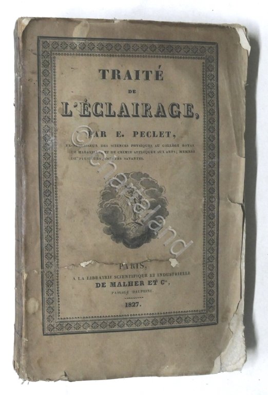 E. Peclet - Traité de l'éclairage - ed. 1827