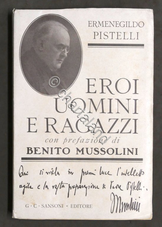 E. Pistilli - Eroi uomini e ragazzi - 1^ ed. …