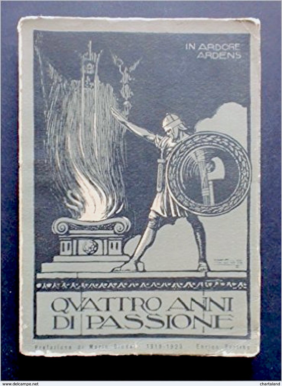 E. Portino - Quattro anni di passione 1919-1923 - ed. …
