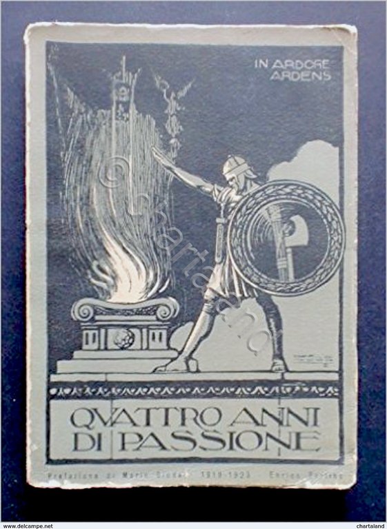 E. Portino - Quattro anni di passione 1919-1923 - ed. …