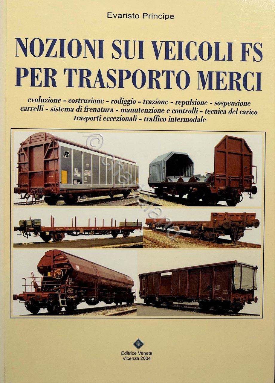 E. Principe - Nozioni sui Veicoli FS per Trasporto Merci …