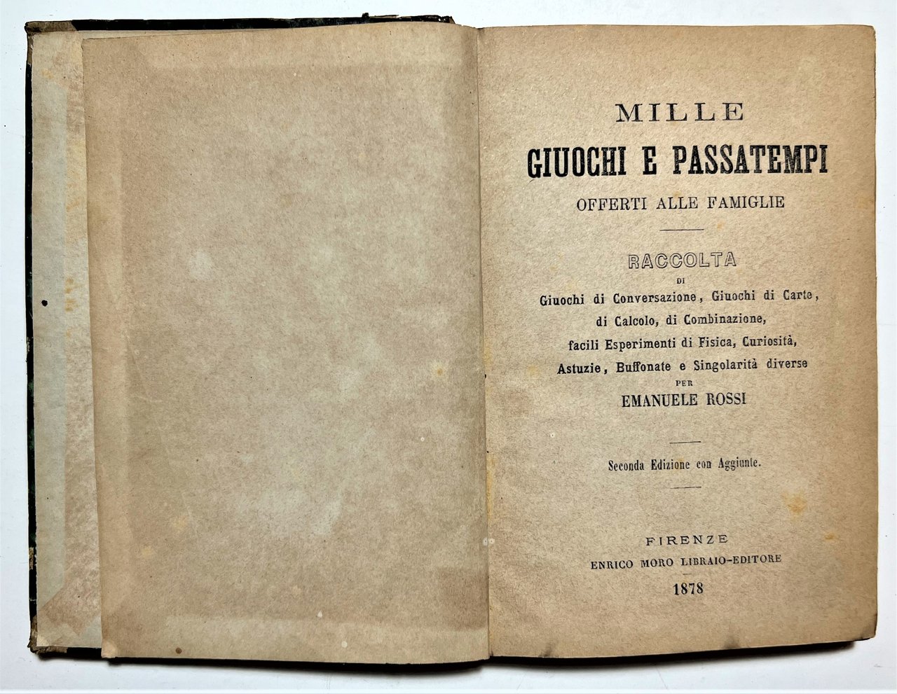 E. Rossi - Mille Giochi e Passatempi offerti alle Famiglie …