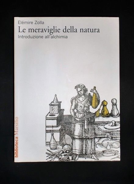 E. Zolla - Le meraviglie della natura - Introduzione all'alchimia … | Immagine principale
