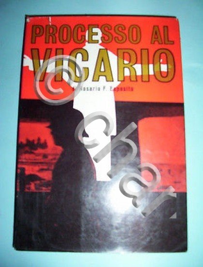 Ebraismo Olocausto WWII - Esposito - Processo al Vicario - …