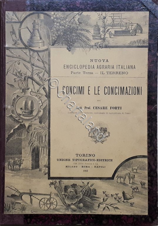 Enciclopedia Agraria Italiana - C. Forti - I Concimi e …