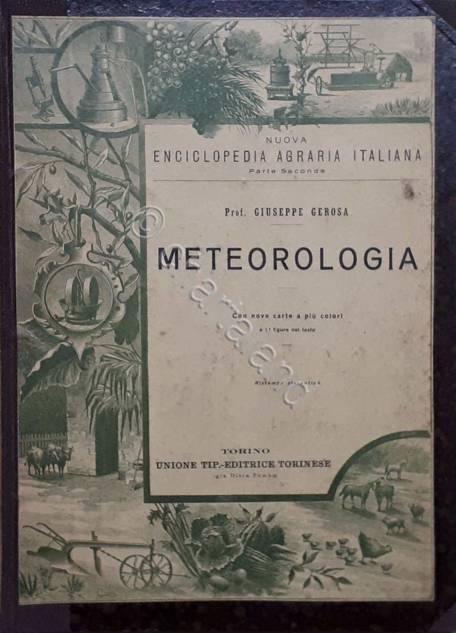 Enciclopedia Agraria Italiana - G. Gerosa - Meteorologia - ed. …