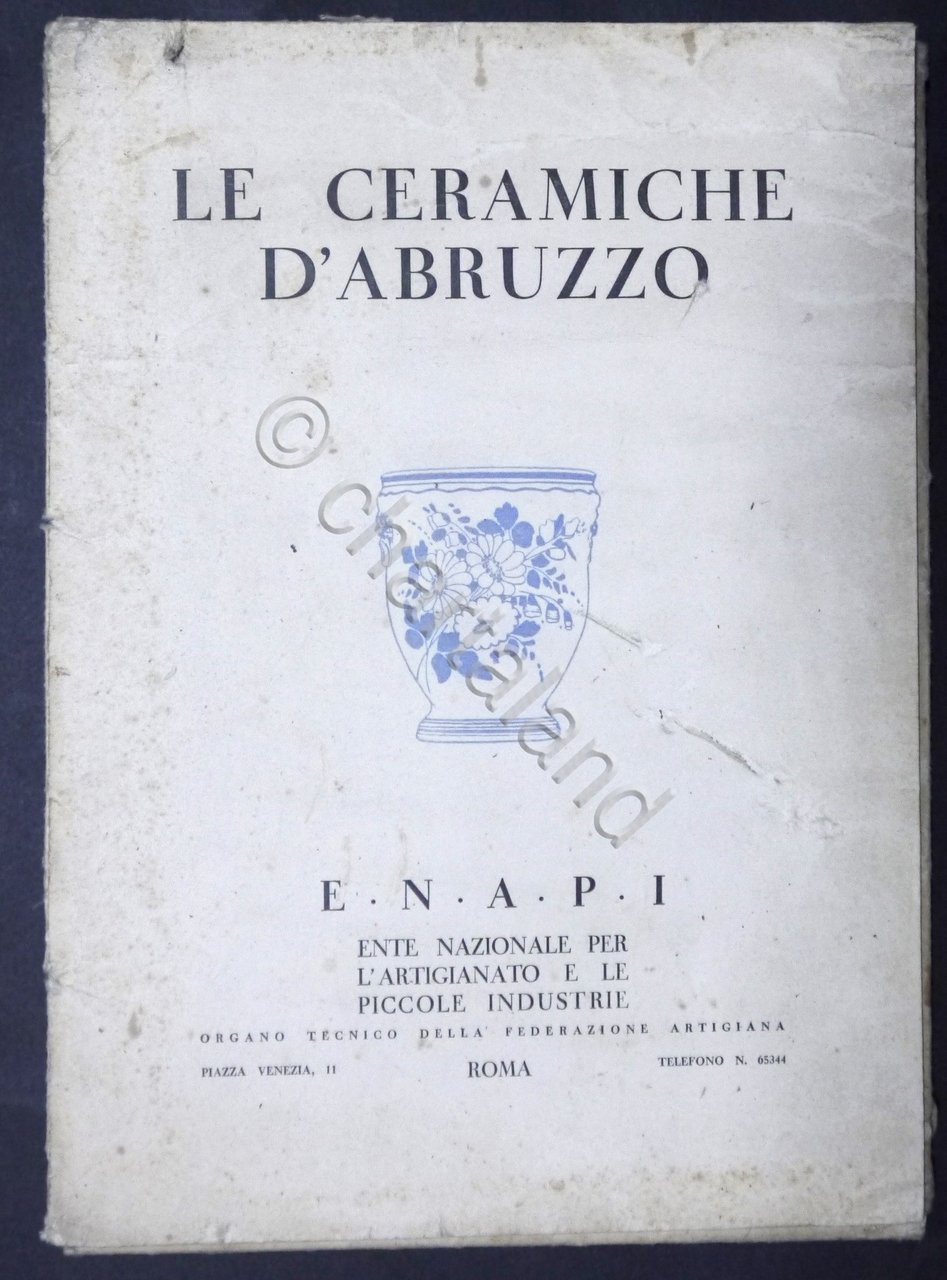 Ente Naz. Artigianato - Ceramiche d'Abruzzo: listino prezzi + tavole …