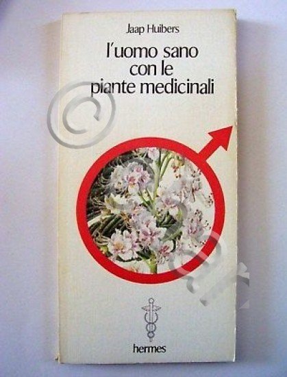 Erboristeria L' uomo sano con le piante medicinali 1981