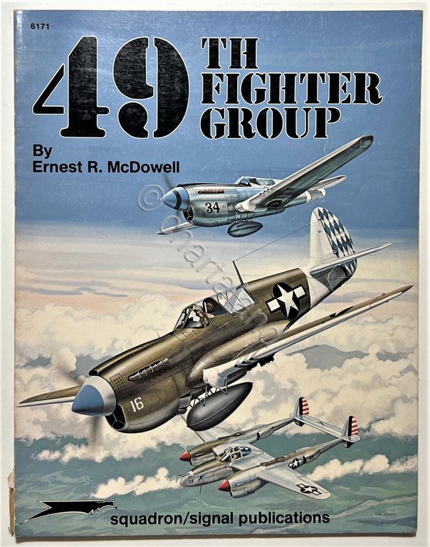 Ernest R. McDowell - 49th Fighter Group - ed. 1989 …