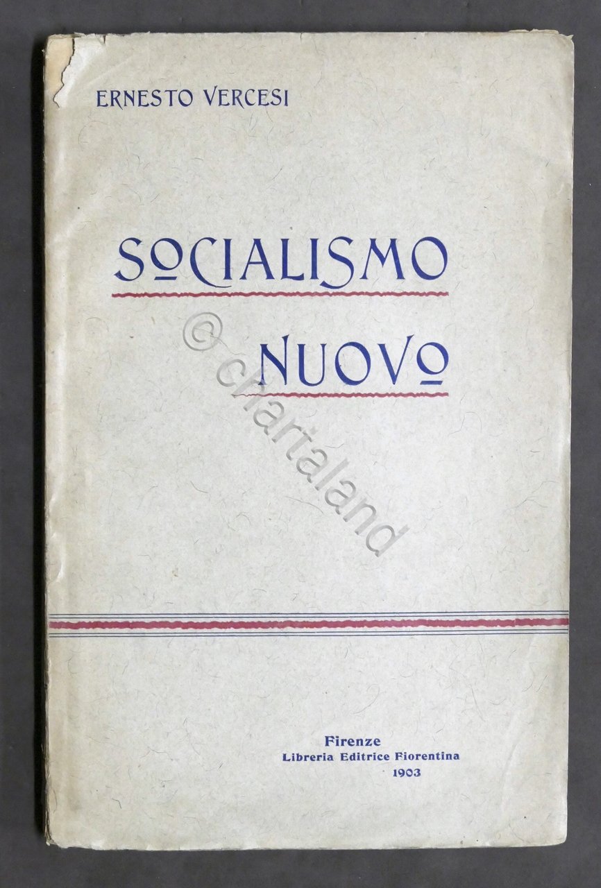 Ernesto Vercesi - Socialismo Nuovo - 1^ ed. 1903