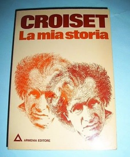 Esoterismo Ipnotismo - Croiset la mia storia - ed. 1978
