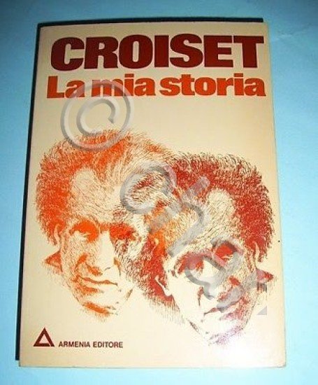 Esoterismo Ipnotismo - Croiset la mia storia - ed. 1978