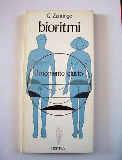 Esoterismo Medicina - Bioritmi Il momento giusto - 1979