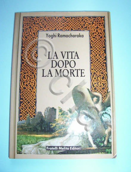Esoterismo Occultismo - La vita dopo la morte - 1987