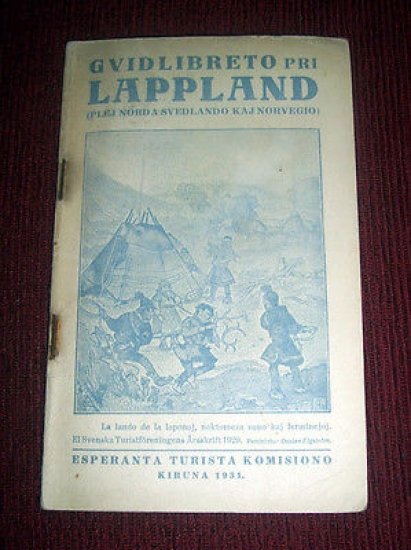 Esperanto - Guidlibreto pri Lappland - 1^ ed. 1931 - …