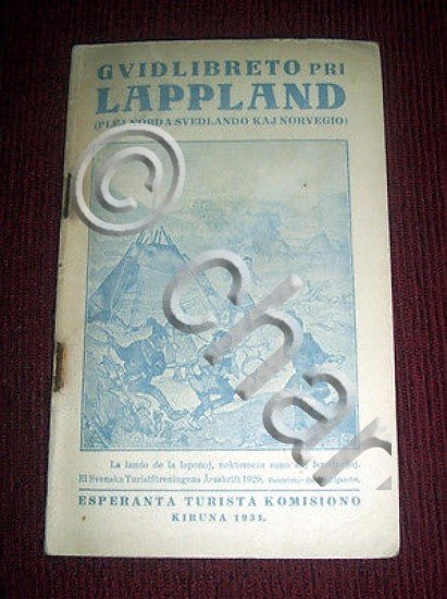 Esperanto - Guidlibreto pri Lappland - 1^ ed. 1931 - …