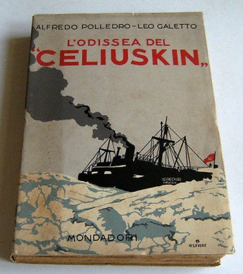 Esplorazioni Polo Nord Artide - L' Odissea del Celiuskin - 1^ ed. 1935 Mondadori
