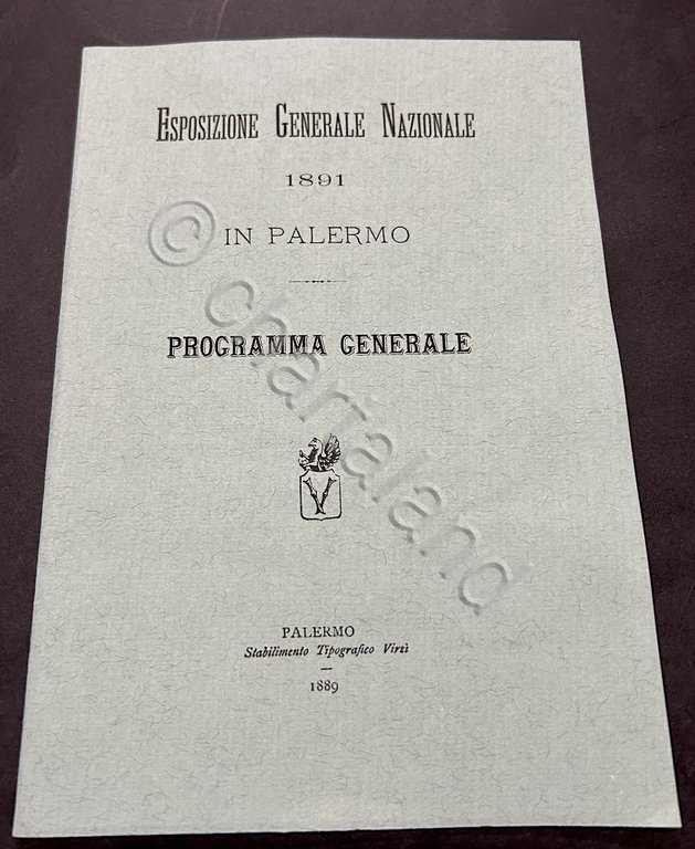 Esposizione generale nazionale Palermo 1891- Programma generale - ed. 1899