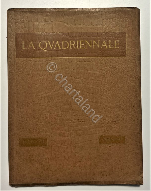 Esposizione Nazionale di Belle Arti - La Quadriennale: Catalogo - …