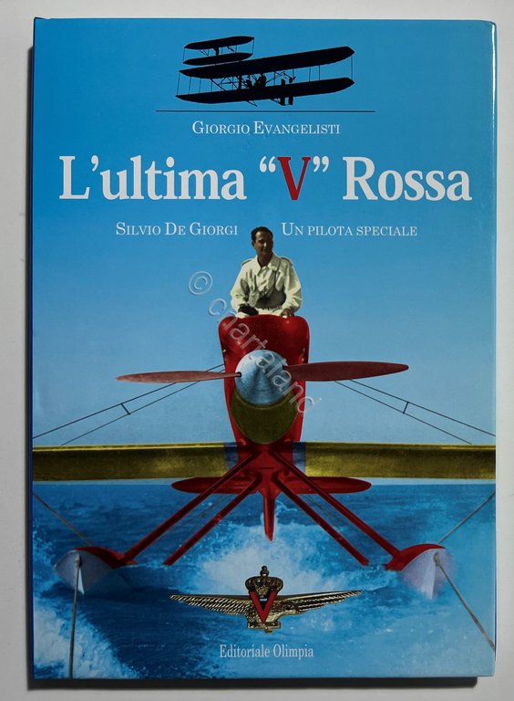 Evangelisti - L'ultima V Rossa: Silvio De Giorgi un pilota … | Immagine Gallery 1