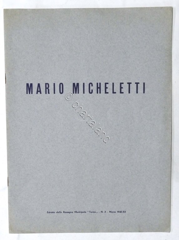F. Brosio - Mario Micheletti (Pittore) - 1942 | Immagine Gallery 3