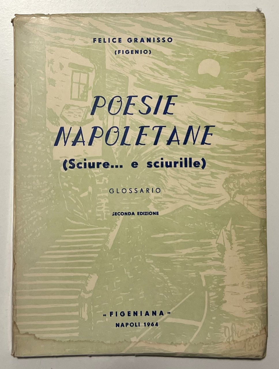 F. Granisso - Poesie Napoletane ( Sciure... e sciurilli ): …
