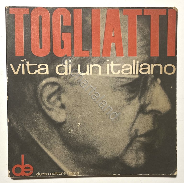 F. Prattico e B. Anatra - Togliatti: Vita di un … | Immagine Gallery 3