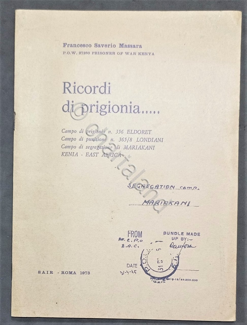 F. Saverio Massara - Ricordi di prigionia - Kenia East …