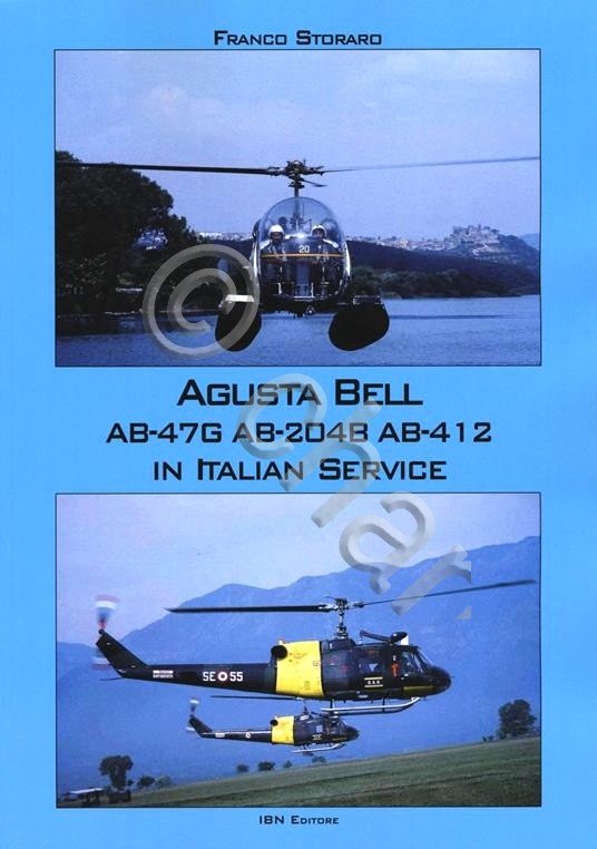 F. Storaro - Agusta Bell - AB-47G AB-204B Ab-412 in …