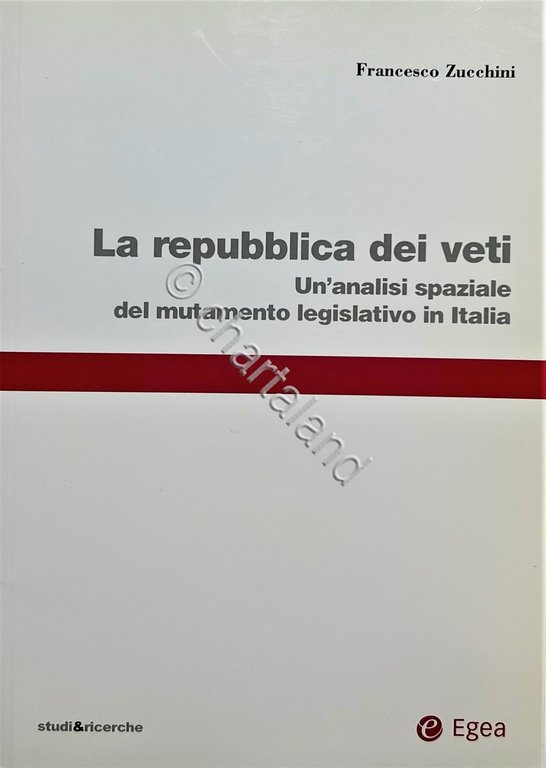 F. Zucchini - La Repubblica dei Veti - ed. 2013
