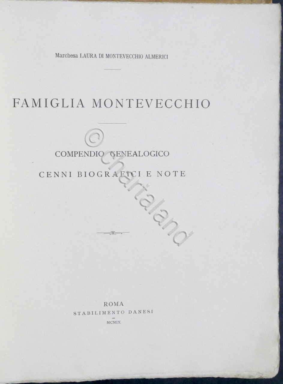 Famiglia Montevecchio: compendio genealogico, cenni biografici e note - ed. …