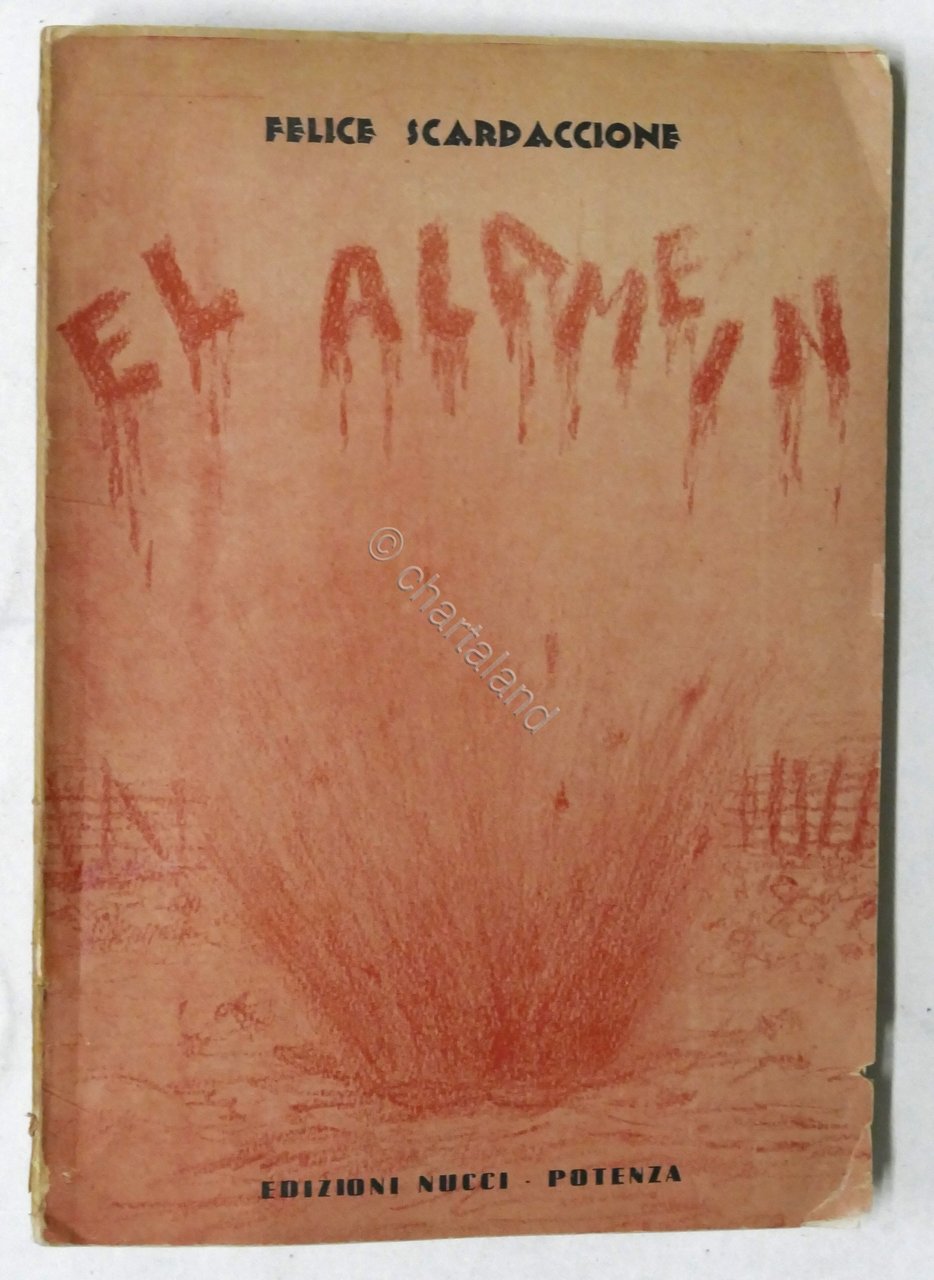 Felice Scardaccione - El Alamein - Romanzo - 1^ ed. … | Immagine principale