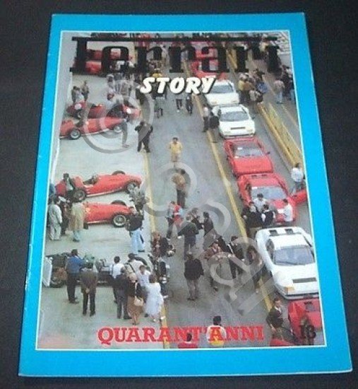 Ferrari Story - Rivista Magazine n. 13 - Quarant'anni