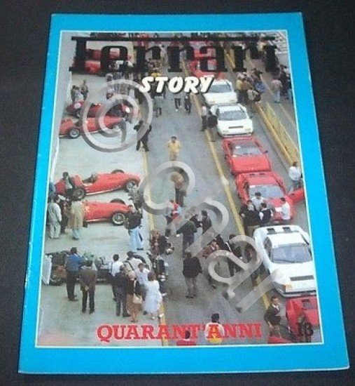 Ferrari Story - Rivista Magazine n. 13 - Quarant'anni
