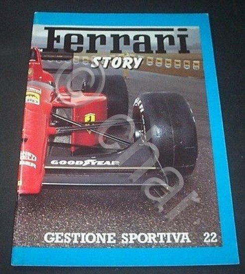 Ferrari Story - Rivista Magazine n. 22 - Gestione Sportiva