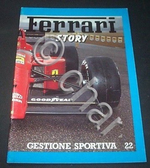 Ferrari Story - Rivista Magazine n. 22 - Gestione Sportiva