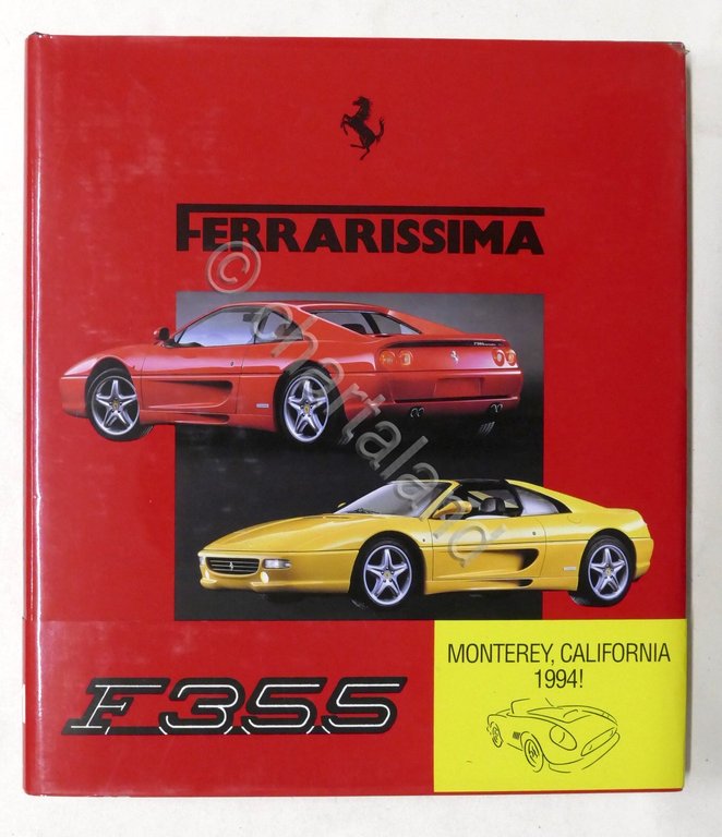 Ferrarissima n. 21 - Ferrari F355 - Monterey, California - ed. 1994 Automobilia