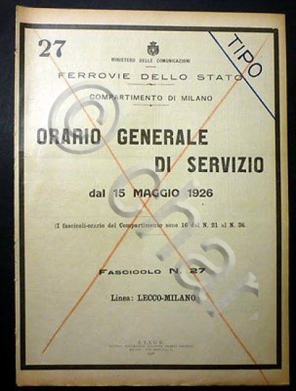 Ferrovie - Orario Generale Servizio - Linea Lecco Milano - 1926 