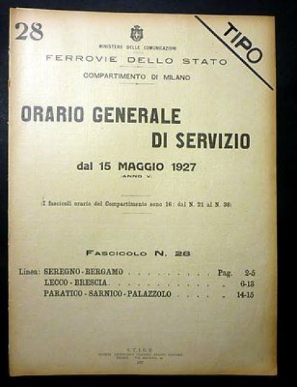 Ferrovie - Orario Generale Servizio - Linea Seregno Bergamo Lecco Brescia 1927