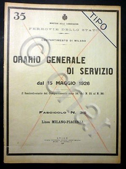 Ferrovie - Orario Generale Servizio Linea Milano Piacenza 1926