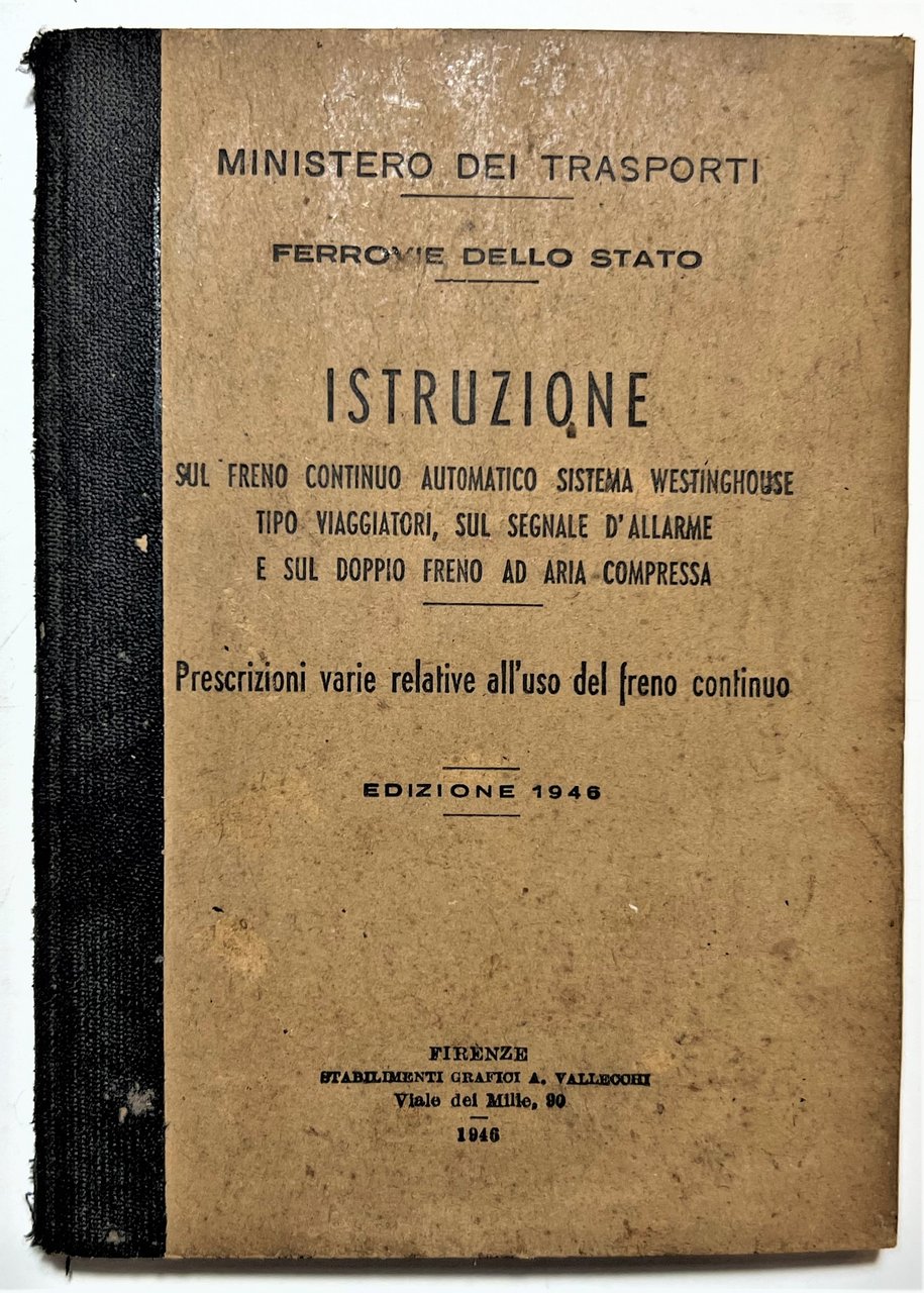 Ferrovie dello Stato - Istruzione sul freno continuo automatico - …