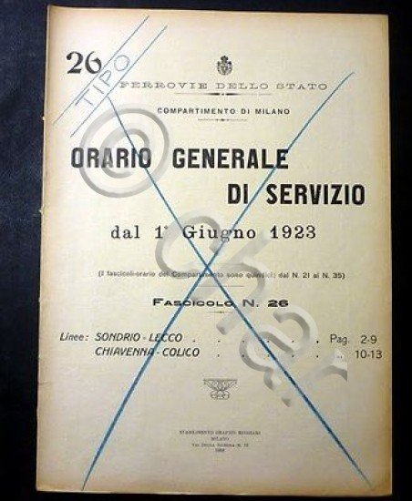 Ferrovie Orario Generale Servizio - Linea Sondrio Lecco Chiavenna Colico 1923