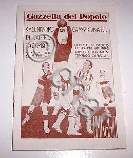 Football Calcio - Calendario campionato 1936-37 - Gazzetta Popolo - …
