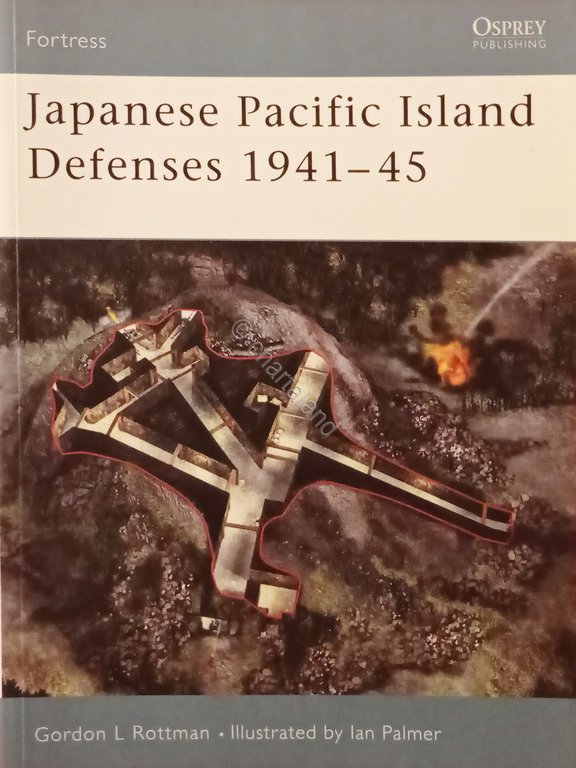Fortress 1 - Gordon L. Rottman - Japanese Pacific Island …