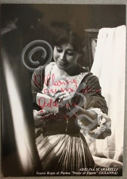 Fotografia con Autografo soprano Adelina Scarabelli Parma Nozze Figaro anni …