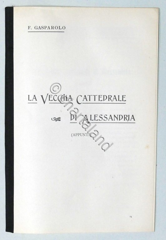 Francesco Gasparolo - La vecchia Cattedrale di Alessandria (appunti) - …