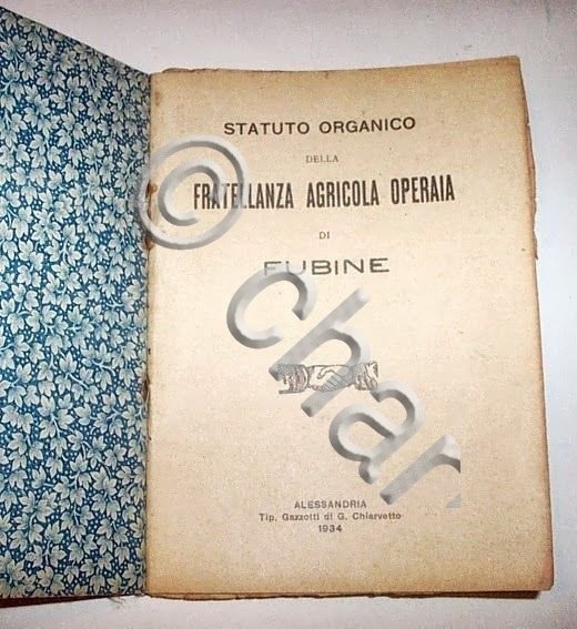 Fubine Alessandria - Statuto Fratellanza Agricola Operai - 1934