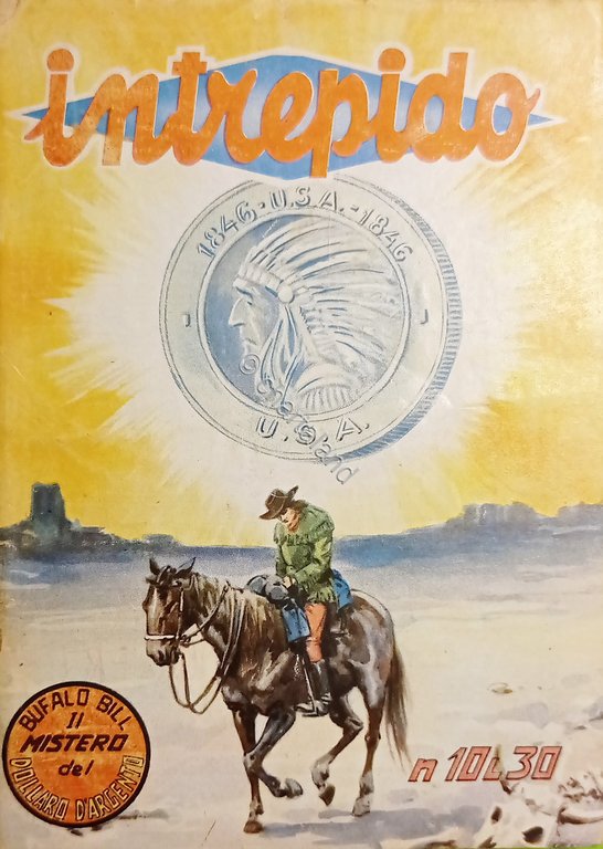 Fumetti - Bufalo Bill Il Mistero del Dollaro d'argento - …