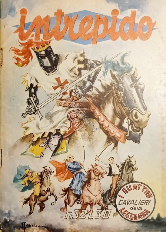 Fumetti - I quattro Cavalieri della Leggenda - Intrepido N. …