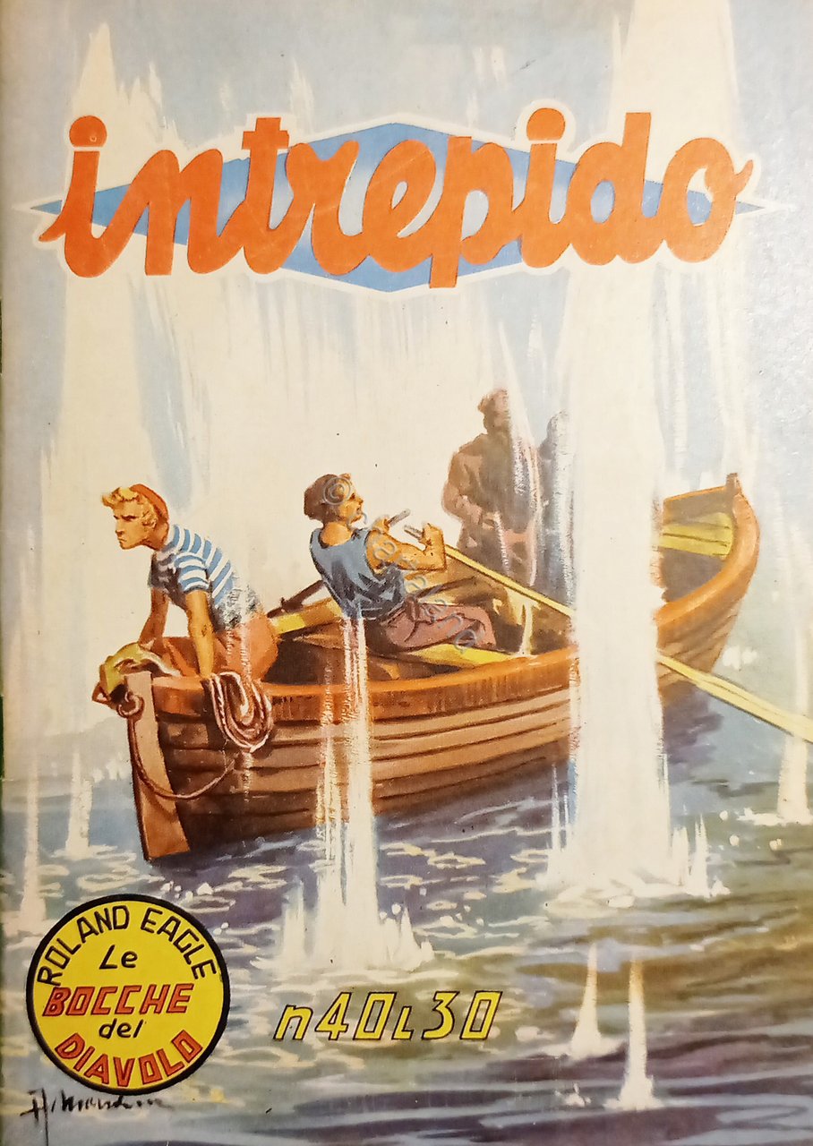 Fumetti - Roland Eagle: Le Bocche del Diavolo - Intrepido …